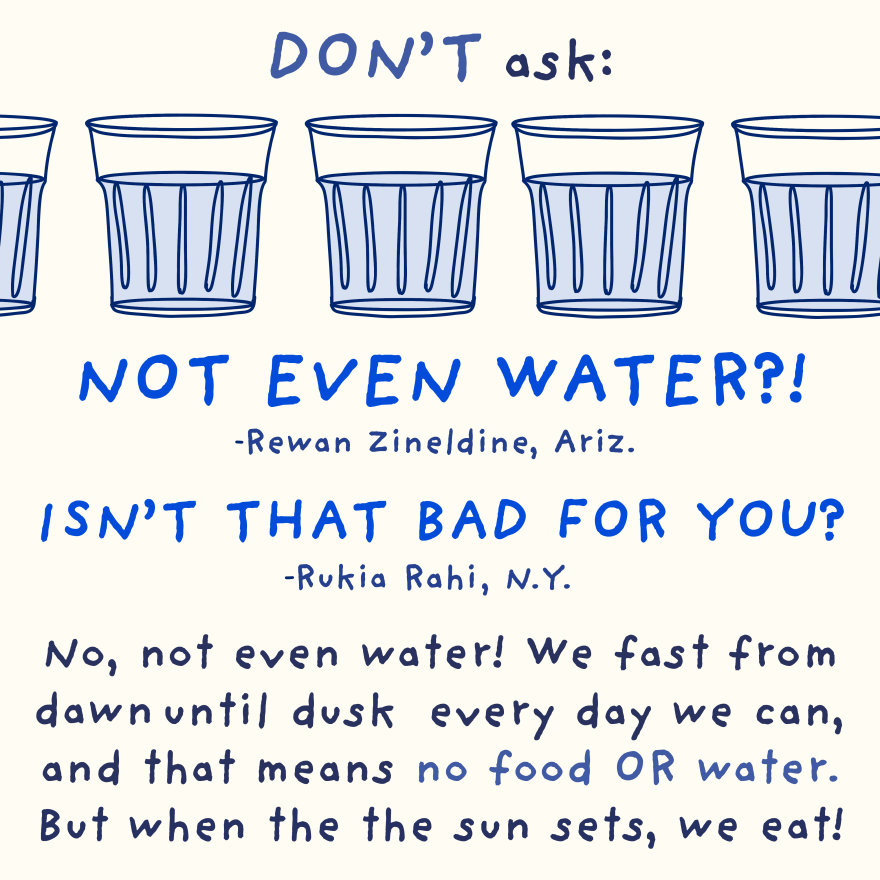 Don't Ask: "Not even water?!"