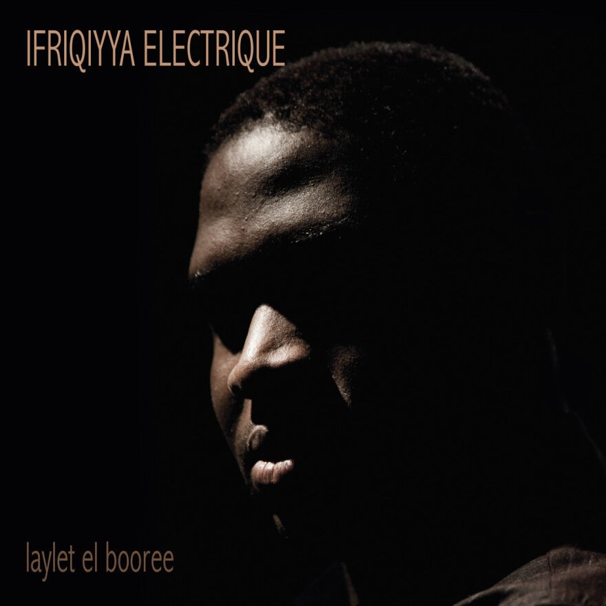Ifriqiyya Electrique, Laylet El Booree