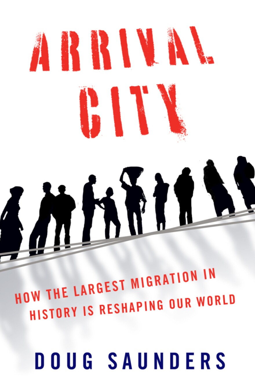 Arrival City by Doug Saunders